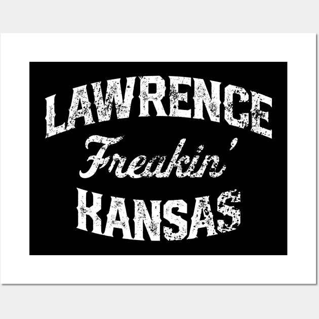 Lawrence Freakin' Kansas Wall Art by Samson_Co